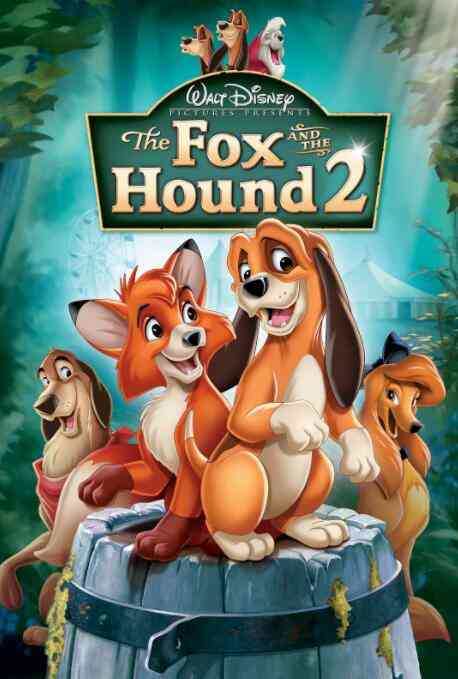 《狐狸与猎狗2：永远的朋友》免费在线播放｜剧情 , 动画 , 家庭·美国