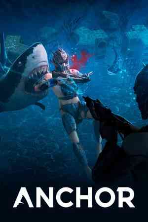 《Anchor》免费下载|动作游戏·生存·玩家对战·开放世界