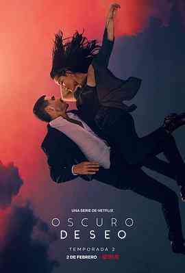 《黑暗的欲望 第二季》免费高清无广告在线播放|剧情,悬疑,惊悚·墨西哥·2022